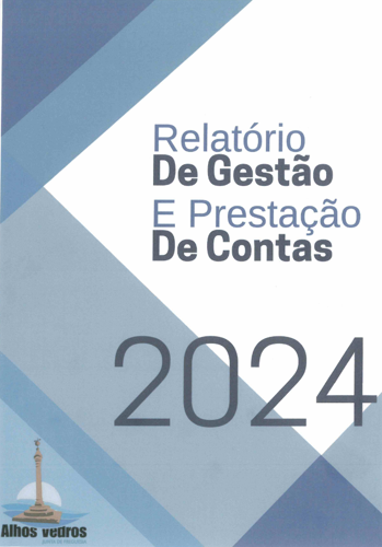 Relatório de gestão e prestação de contas 2024