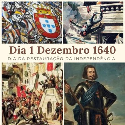 Dia 1 De Dezembro De 1640 Dia Da Independência De Portugal